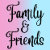 Family and Friends Gifts