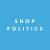 ShopPolitics
