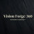 Vision Forge 360
