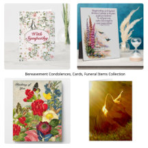 Bereavement Condolences, Cards, Funeral Items