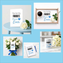Favorite Person Ever | Gift Collection