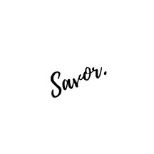 "Savor" Collection