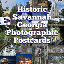 Historic Savannah Georgia Photographic Postcards