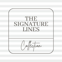 Signature Lines Collection