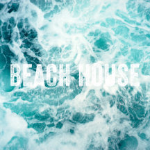 Beach House Waves