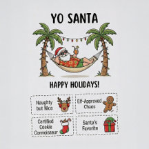 Yo Santa Funny Summer Christmas Happy Holidays 