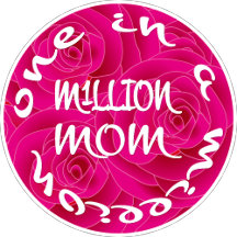 One in a Million Mom