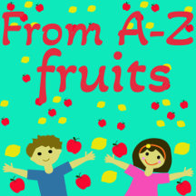 Fruits from A to Z