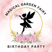 Magical Garden Fairy Birthday Party