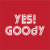 YES GOODY