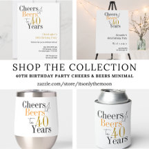 40th Birthday Party Cheers Beer Minimal Black Gold