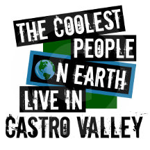 Coolest People on Earth Live in Castro Valley