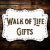 Walk of Life Gifts
