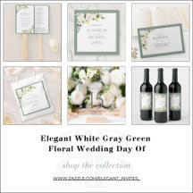 Elegant White Gray Green Floral Wedding Day Of