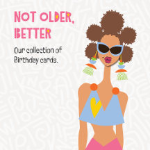 Our collection of Birthday cards.