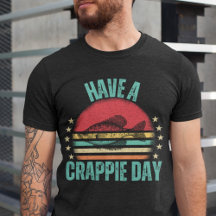 Have a Crappie Day Collection