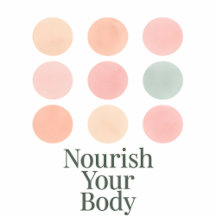 Nourish Your Body Collection