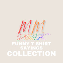 Funny t shirt sayings collection