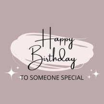 happy birthday to someone special