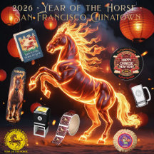 2026 • Year of the Horse • San Francisco Chinatown