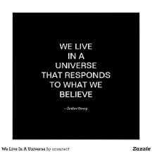 We Live In A Universe Quote