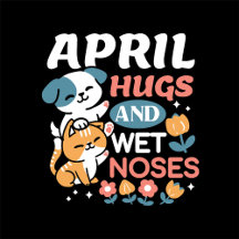 Hugs, Wet Noses, and Spring Vibes – Playful Pet