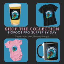 Surfing Bigfoot "Pro By Day, Myth By Night" 