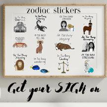 Zodiac "I'm too Busy..." stickers
