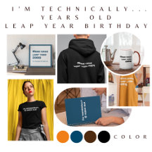 I'm Technically... Years Old' Leap Year Birthday