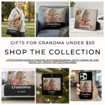 Grandma Gifts Under $50 - Grandma Est. Photo