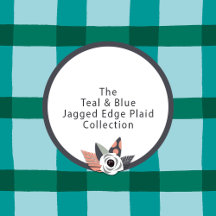 Teal & Blue Jagged Edge Plaid Collection
