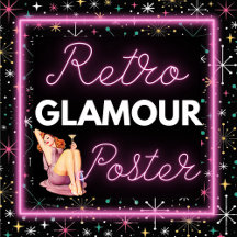 Retro Glamour Poster