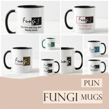 Funny Fungi Pun Mugs for Him