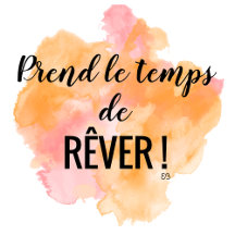 Prend le temps de rêver (5)