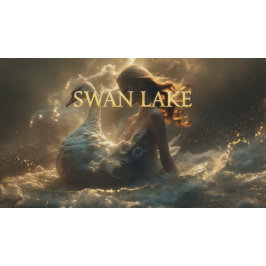 SWAN LAKE - BALLET & DANCE