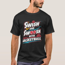Swish e swoosh com basquete, T-Shirts esportivas