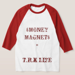 T.R.K MONEY MAGNET TSHIRTS REGATA