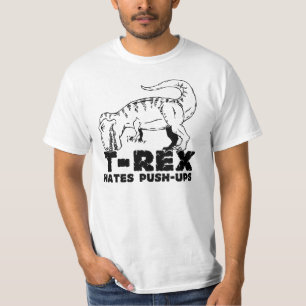 T-Rex Hates Empurra T-shirts Ups