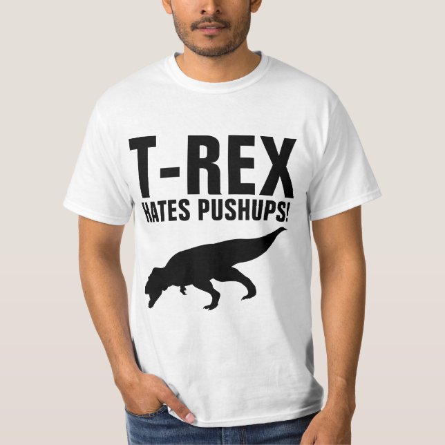 T-REX ODEIA FLEXÕES! Camiseta engraçada (Frente)