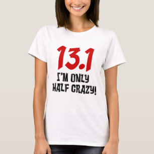 T-shirt 13.1 Apenas Meio Louco