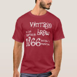 T-shirt 1966 Vintage Brew 50th Birthday Funny Gift Tee<br><div class="desc">Nascer em 1966? Ou conhece alguém que está, e à procura de um presente de aniversário divertido? Então, veja essa camiseta, com o sentimento - vintage brew, aged to perfetion - e um lugar para colocar um nome ou sentimento. O texto é personalizável, então você pode dizer o que quiser....</div>