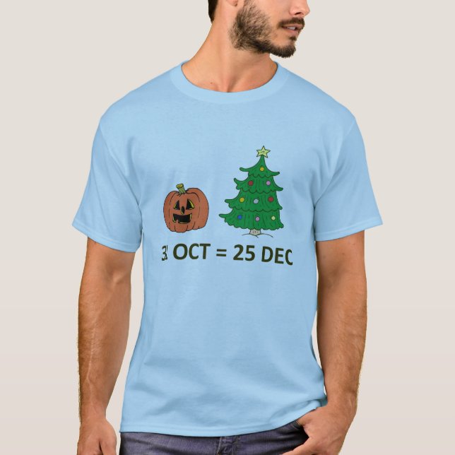 T-shirt 31 de outubro = o 25 de dezembro (Frente)