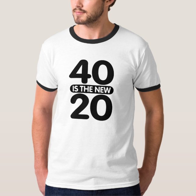 T-shirt 40 É O Novo 20 (Frente)