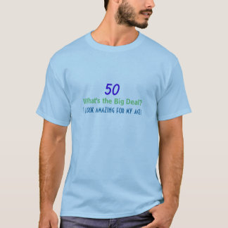 T-shirt 50º Aniversário, Humoroso Dizendo