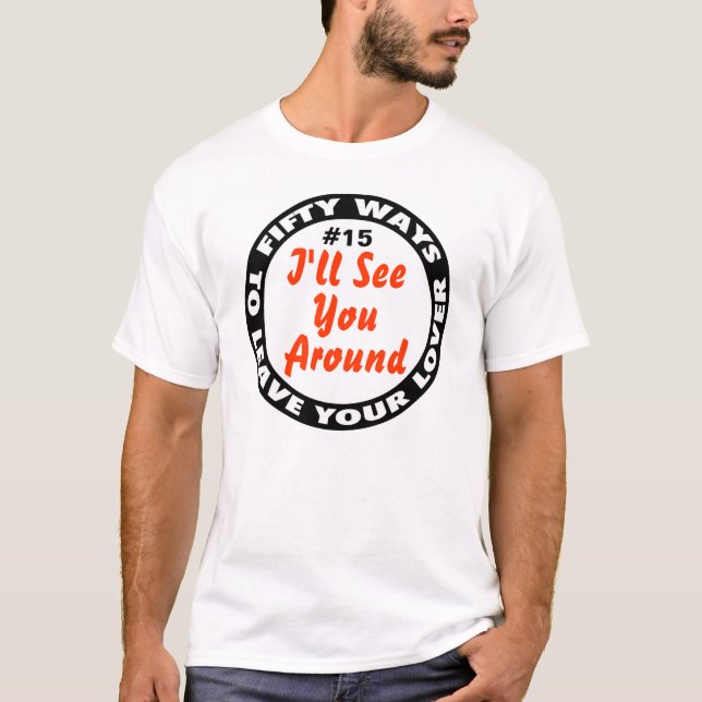 T-SHIRT 50 MANEIRAS DE DEIXAR SEU AMANTE (Frente)