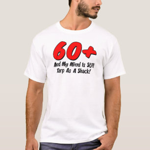 T-shirt 60 Mais Tarp De Mente Como Shack