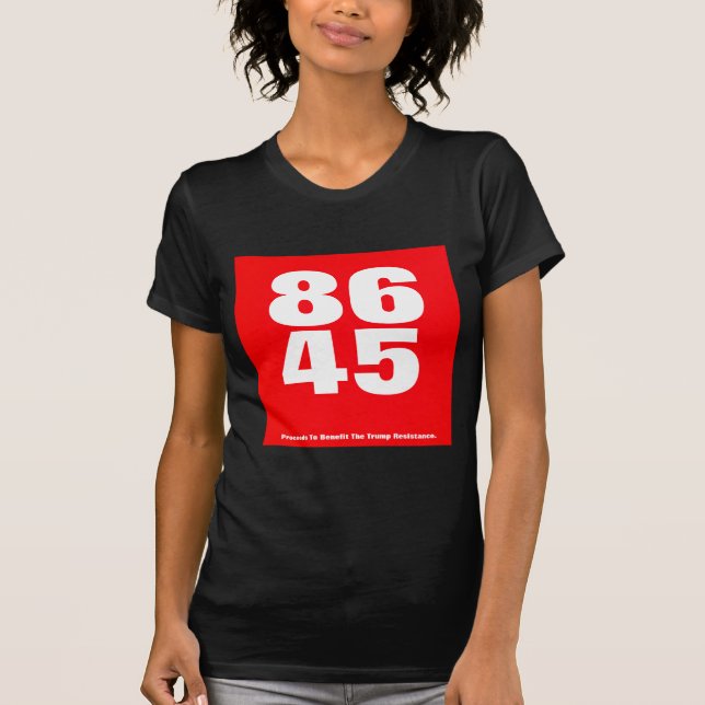 T-shirt 86 45 (Resistência do Trump) (Frente)