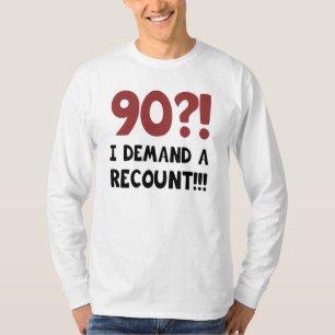 T-shirt 90 Birthday Gag Gift
