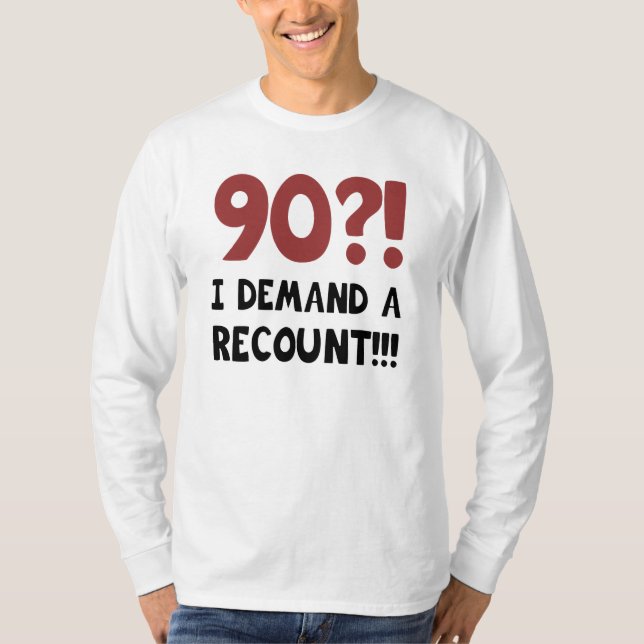 T-shirt 90 Birthday Gag Gift (Frente)