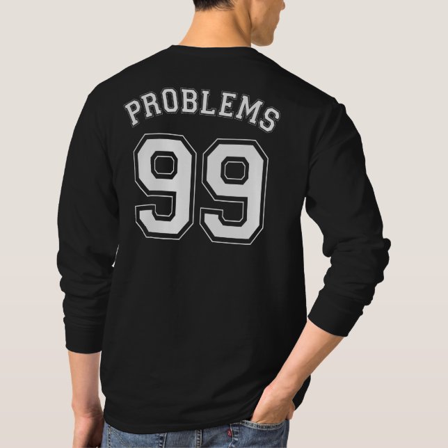 T-SHIRT 99 PROBLEMAS (Verso)